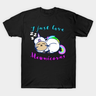 I Just Love Mewnicorns T-Shirt